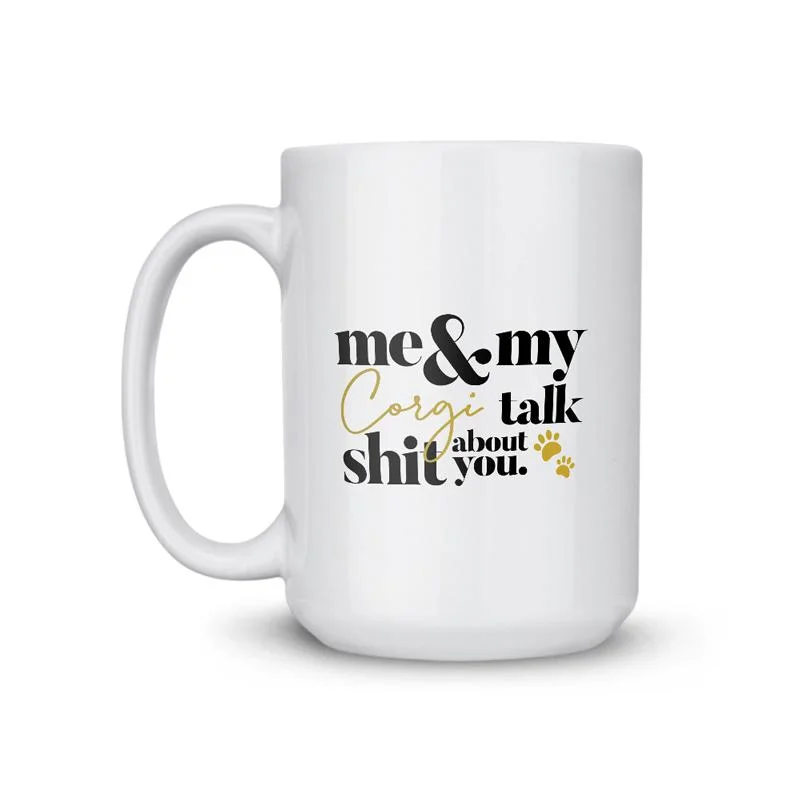 best coffee mugs with funny quotes-Corgi Talk Shit Coffee Mug