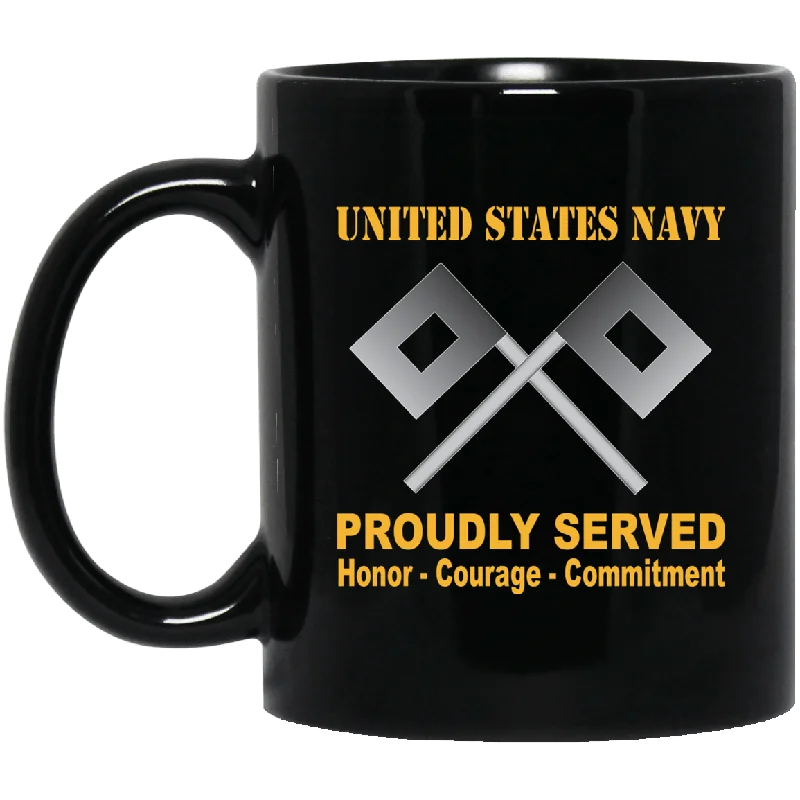 fun coffee mugs for the kitchen-U.S Navy Signalman Navy SN Proudly Served Black Mug 11 oz - 15 oz