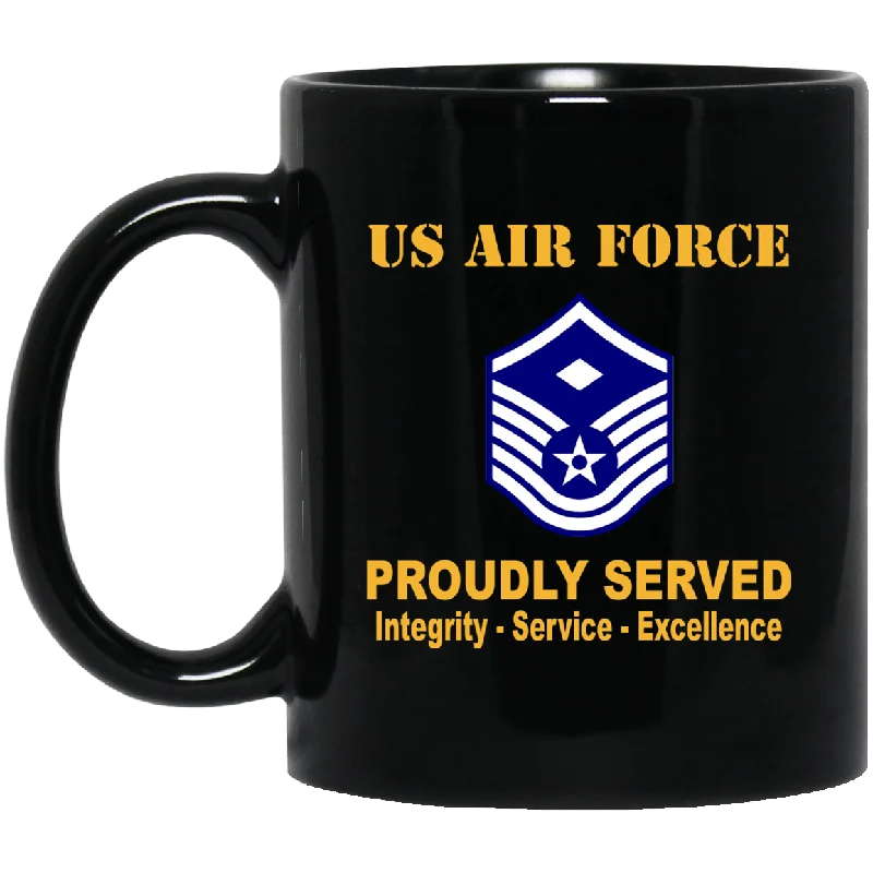 best stainless steel coffee cups for commuters-US Air Force E-7 First sergeant E-7 Rank Proudly Served Black Mug 11 oz - 15 oz