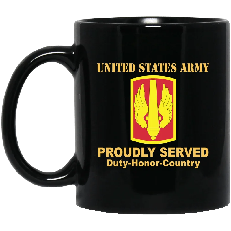 large coffee mugs for special events-US ARMY 18TH FIELD ARTILLERY BRIGADE- 11 oz - 15 oz Black Mug