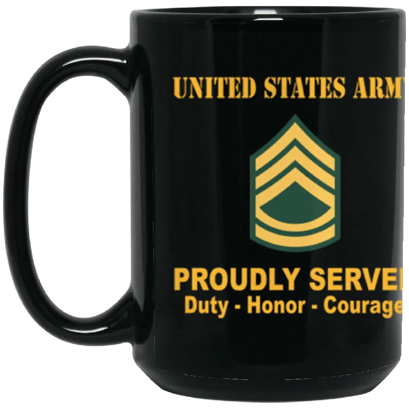 best custom mugs for corporate gifts-US Army E-7 Sergeant First Class E7 SFC Noncommissioned Officer Ranks Proudly Served Core Values 15 oz. Black Mug