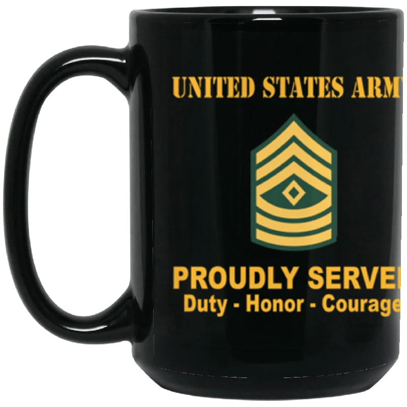 travel coffee mugs with handles-US Army E-8 First Sergeant E8 1SG Noncommissioned Officer Ranks Proudly Served Core Values 15 oz. Black Mug