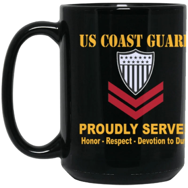 best insulated travel mugs for work-US Coast Guard E-5 Petty Officer Second Class E5 PO2 Petty Officer Proudly Served Core Values 15 oz. Black Mug