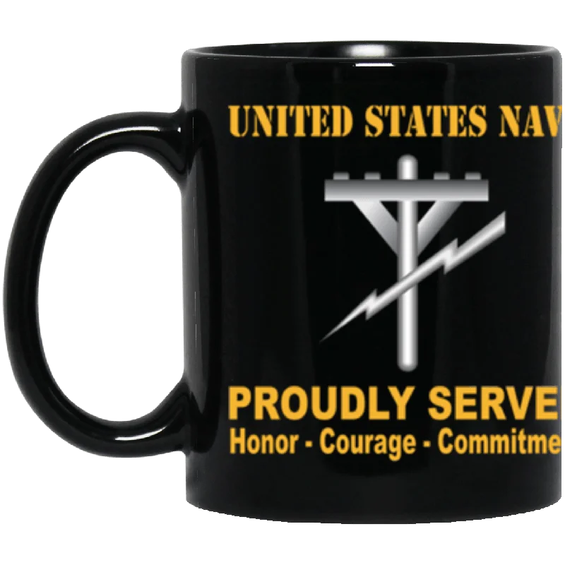 affordable personalized coffee mugs-US Navy Navy Construction Electrician Navy CE Proudly Served Core Values 11 oz. Black Mug